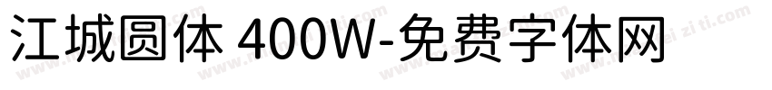 江城圆体 400W字体转换